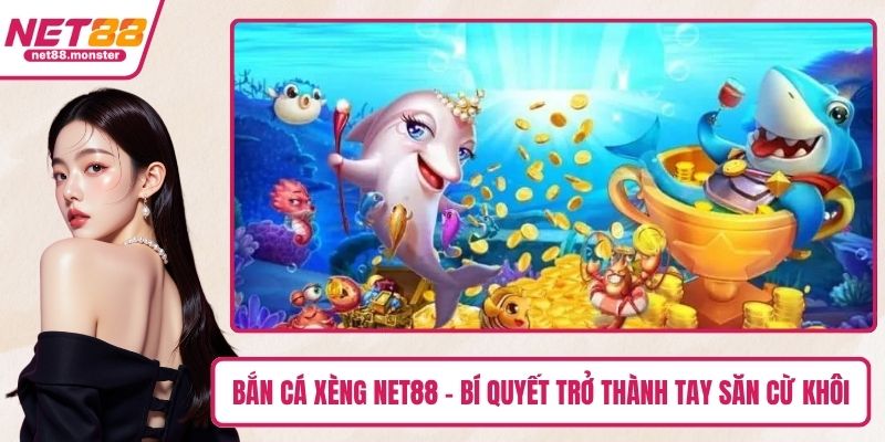 Bắn Cá Xèng